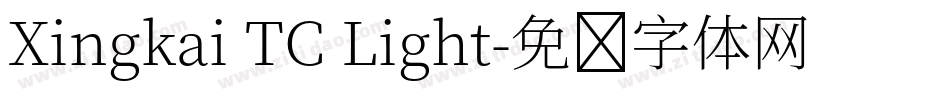 Xingkai TC Light字体转换